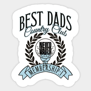 Never Waver Best DAD Sticker